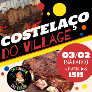 <small>Costelaço do Village</small><br> Costela de Chão | Cerveja | Música