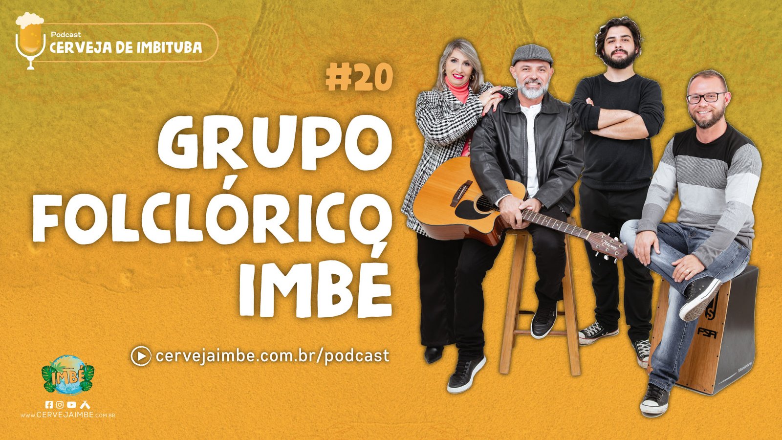 Grupo Folclórico Imbé – Podcast Cerveja de Imbituba #20